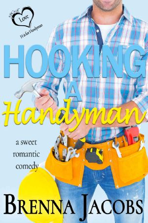 [ABCs of Love 08] • Hooking a Handyman